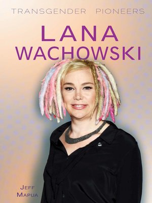 cover image of Lana Wachowski